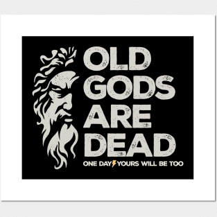 old gods are dead Posters and Art